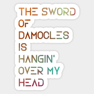 Sword of Damocles Sticker